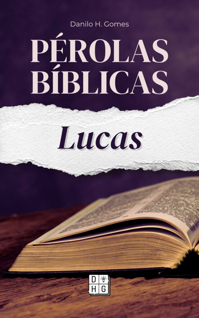 Pérolas Bíblicas: Lucas